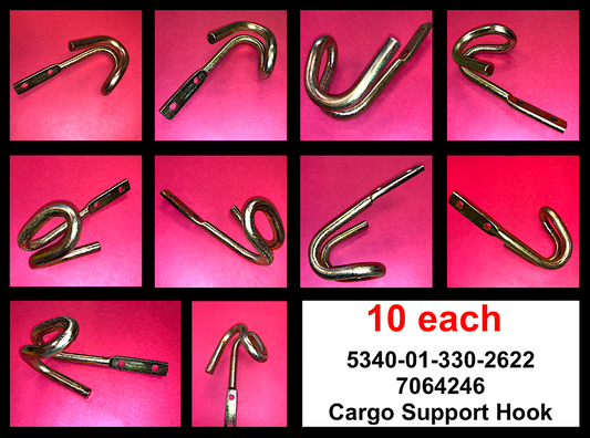 10 each - HOOKS , CARGO ;  7064246  7366147  7001021  7348688  12314105